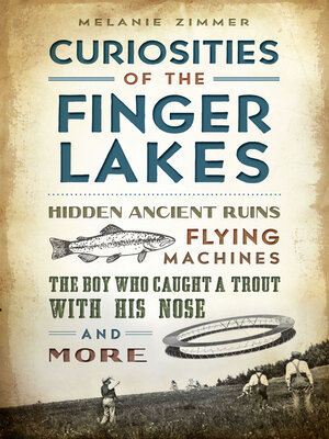 Curiosities of the Finger Lakes - ebook